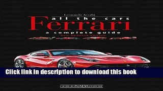 Read Ferrari All the Cars: A Complete Guide Ebook Free