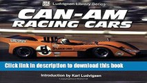 Download Can-Am Racing Cars: Secrets of the Sensational Sixties Sports-Racers (Ludvigsen Library