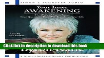 [Read PDF] Your Inner Awakening: The Work of Byron Katie: Four Questions That Will Transform Your