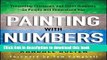 Books Painting with Numbers: Presenting Financials and Other Numbers So People Will Understand You