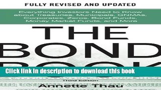 Books The Bond Book, Third Edition: Everything Investors Need to Know About Treasuries,