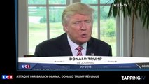 Donald Trump attaqué par Barack Obama, il réplique (Vidéo)