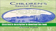 PDF  Children s Special Places: Exploring the Role of Forts, Dens, and Bush Houses in Middle