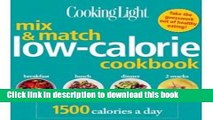 [Read PDF] Cooking Light Mix   Match Low-Calorie Cookbook: 1500 Calories a Day [Paperback]