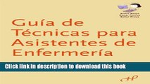 Ebook Guia de Technicas para Asistentes de Enfermeria (Spanish Edition) Free Online
