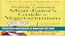 PDF  Perfectly Contented Meat-Eater Guide to Vegetarianism  Online