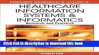 Ebook Healthcare Information Systems and Informatics: Research and Practices (Premier Reference