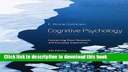 [PDF] Cognitive Psychology: Connecting Mind, Research and Everyday Experience Download full E-book