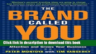 Read The Brand Called You: Make Your Business Stand Out in a Crowded Marketplace Ebook Free
