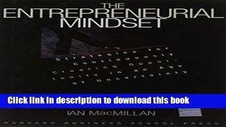 Read The Entrepreneurial Mindset: Strategies for Continuously Creating Opportunity in an Age of