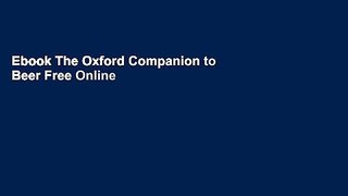 Ebook The Oxford Companion to Beer Free Online