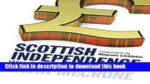 Ebook Scottish Independence: Weighing up the Economics Free Online KOMP