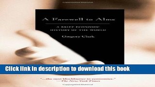 Ebook A Farewell to Alms: A Brief Economic History of the World Free Online KOMP