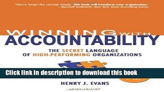 Books Winning With Accountability: The Secret Language of High Performing Organizations Full