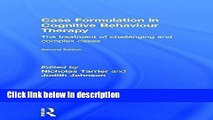 Books Case Formulation in Cognitive Behaviour Therapy: The Treatment of Challenging and Complex