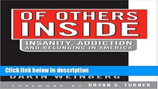 Books Of Others Inside: Insanity, Addiction And Belonging in America Full Online