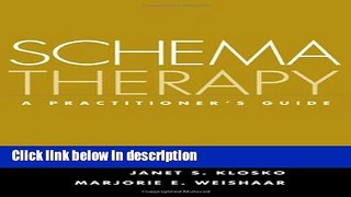 Books Schema Therapy: A Practitioner s Guide Free Online