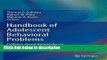 Books Handbook of Adolescent Behavioral Problems: Evidence-Based Approaches to Prevention and