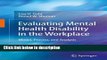 Ebook Evaluating Mental Health Disability in the Workplace: Model, Process, and Analysis Full Online