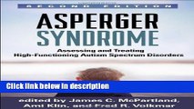 Ebook Asperger Syndrome, Second Edition: Assessing and Treating High-Functioning Autism Spectrum