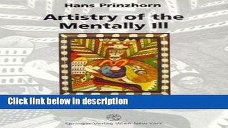 Ebook Artistry of the Mentally Ill: A Contribution to the Psychology and Psychopathology of