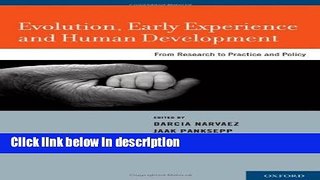 Ebook Evolution, Early Experience and Human Development: From Research to Practice and Policy Full