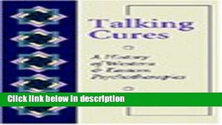 Ebook Talking Cures: A History of Western and Eastern Psychotherapies Full Online