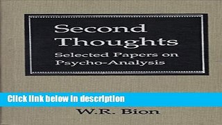 Books Second Thoughts: Selected Papers on Psycho-Analysis Full Online
