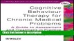 Ebook Cognitive Behaviour Therapy for Chronic Medical Problems: A Guide to Assessment and