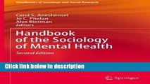 Ebook Handbook of the Sociology of Mental Health (Handbooks of Sociology and Social Research) Free