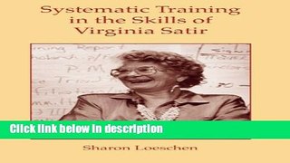 Ebook Systematic Training in the Skills of Virginia Satir (Marital, Couple,   Family Counseling)