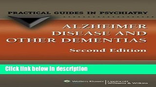 Ebook Alzheimer Disease and Other Dementias: A Practical Guide (Practical Guides in Psychiatry)