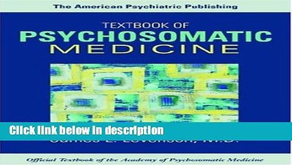 Ebook The American Psychiatric Publishing Textbook of Psychosomatic Medicine (Wise, The American