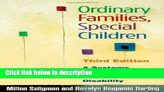 Books Ordinary Families, Special Children, Third Edition: A Systems Approach to Childhood