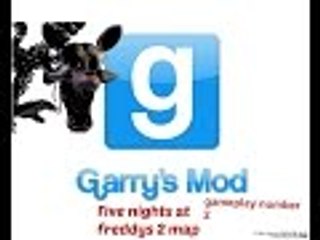 garrysmod fnaf 2 map with legendarygaming423