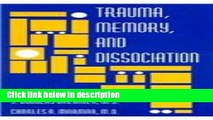 Books Trauma, Memory, And Dissociation (Progress in Psychiatry) Free Download