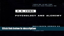 Books Psychology and Alchemy (Collected Works of C.G. Jung, Volume 12) Free Download