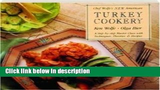 Books Chef Wolfe s new American turkey cookery Full Online