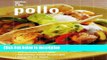 Ebook Pollo: Chicken, Spanish-Language Edition (Cocina dia a dia) (Spanish Edition) Full Online