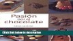 Books Pasion por el chocolate (I Want Chocolate!) (Spanish Edition) Free Online