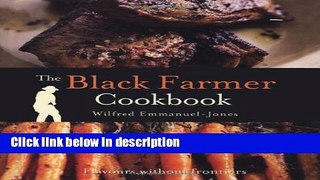 Ebook The Black Farmer Cookbook Full Online