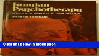 Books Jungian Psychotherapy: A Study in Analytical Psychology (Wiley series on methods in