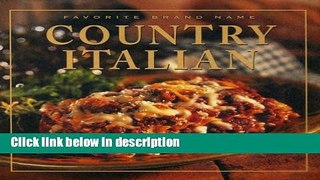 Ebook Favorite Brand Name: Country Italian (Favorite Brand Name Recipes) Free Download