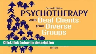 Ebook Psychotherapy with Deaf Clients from Diverse Groups Free Online