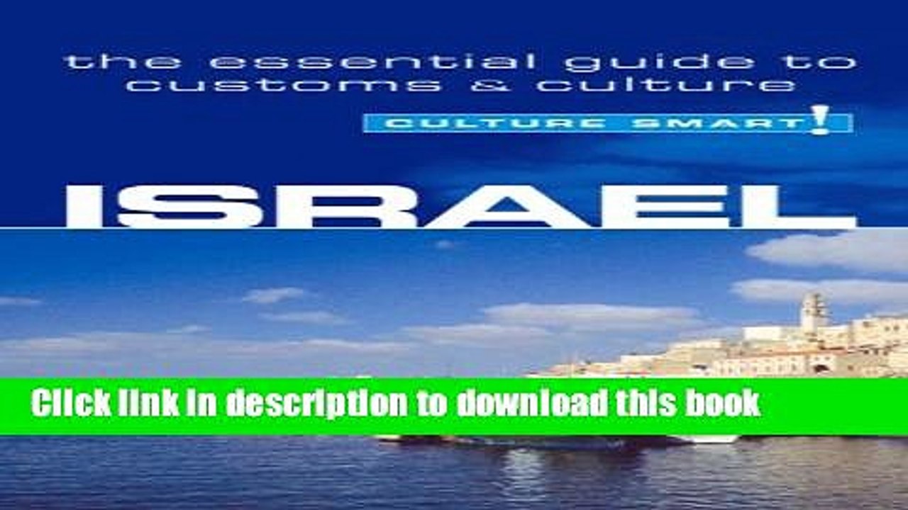 [Read PDF] Israel - Culture Smart!: the essential guide to customs   culture Ebook Online