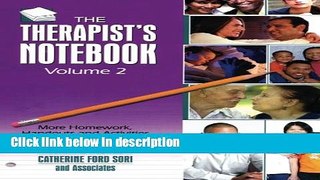 Books The Therapist s Notebook, Vol. 2: More Homework, Handouts, and Activities for Use in