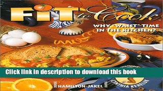 [Read PDF] Fit to Cook : Why 
