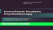 Books Functional Analytic Psychotherapy: Creating Intense and Curative Therapeutic Relationships