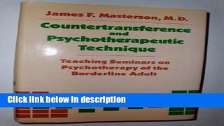 Ebook Countertransference and Psychotherapeutic Technique: Teaching Seminars onPsychotherapy of
