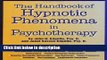 Ebook The Handbook Of Hypnotic Phenomena In Psychotherapy Free Download